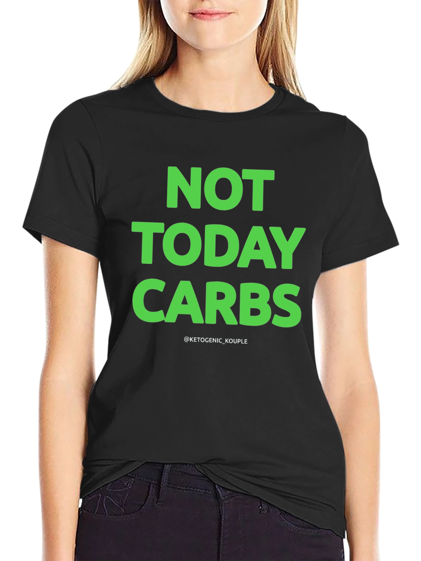 Not Today Carbs Keto T-Shirt