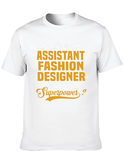 Assistant Fashion Designer Superpower T-Shirt