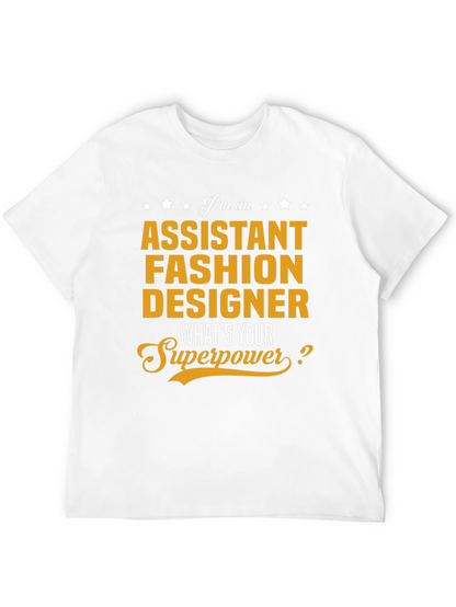 Assistant Fashion Designer Superpower T-Shirt