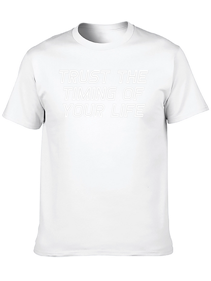 Trust The Timing Of Your Life T-Shirt