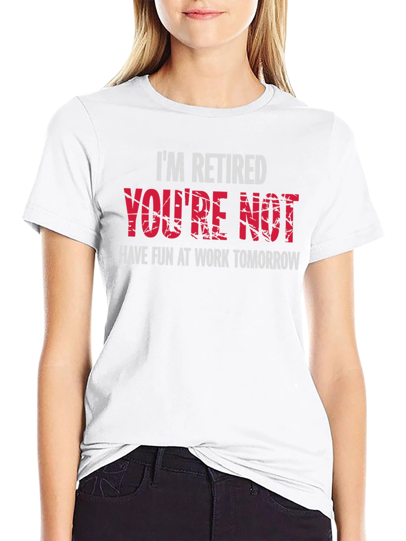 Im Retired Youre Not T-Shirt - Black Graphic Tee