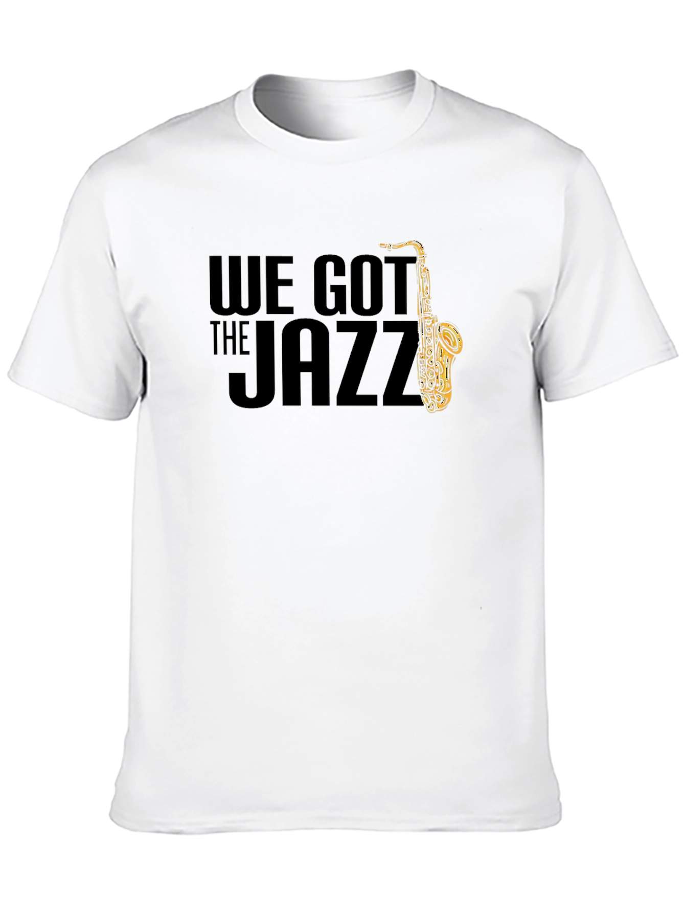 We Got The Jazz Saxophone Graphic T-Shirt