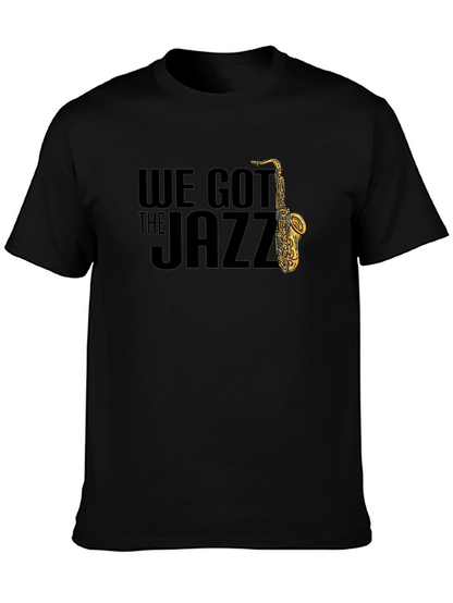 We Got The Jazz Saxophone Graphic T-Shirt