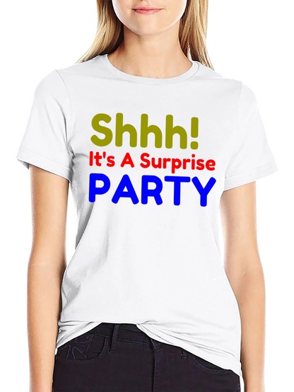 Surprise Party T-Shirt - Shhh! Funny Birthday Tee