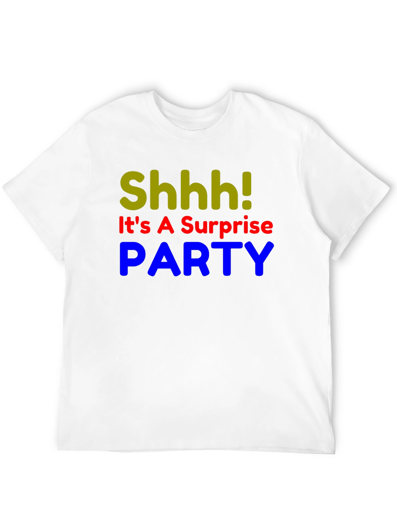 Surprise Party T-Shirt - Shhh! Funny Birthday Tee