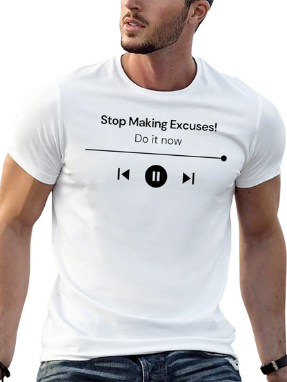 Motivational Stop Making Excuses Black T-Shirt