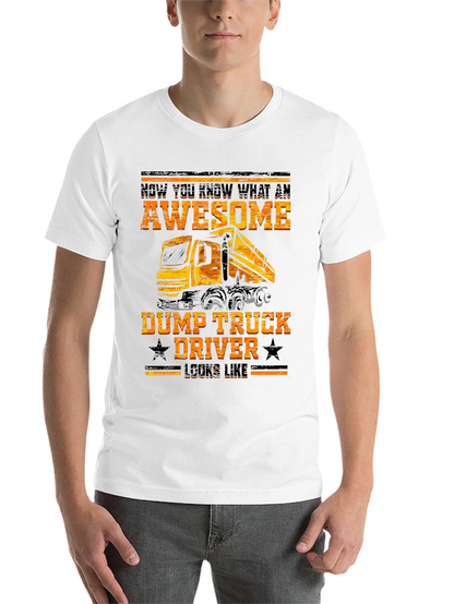 Awesome Dump Truck Driver Graphic Tee