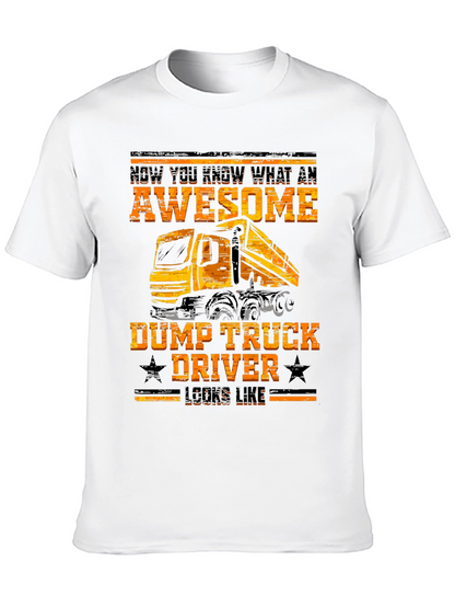 Awesome Dump Truck Driver Graphic Tee