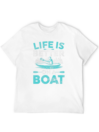 Life is Better on a Boat T-Shirt