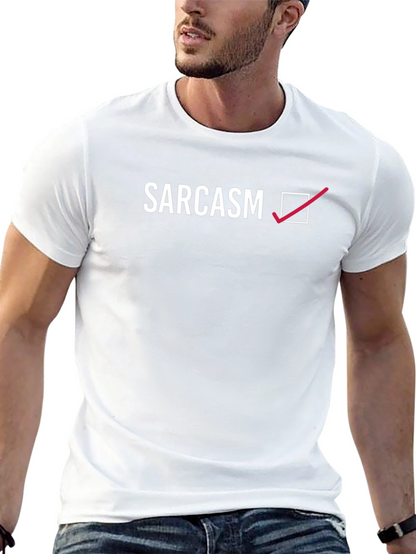 Sarcasm Checked T-Shirt - Humorous Graphic Tee