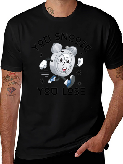 You Snooze You Lose T-Shirt