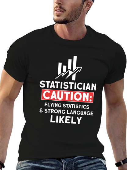 Statistician Caution T-Shirt - Funny Data Science Tee
