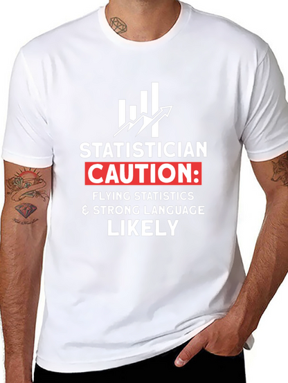 Statistician Caution T-Shirt - Funny Data Science Tee