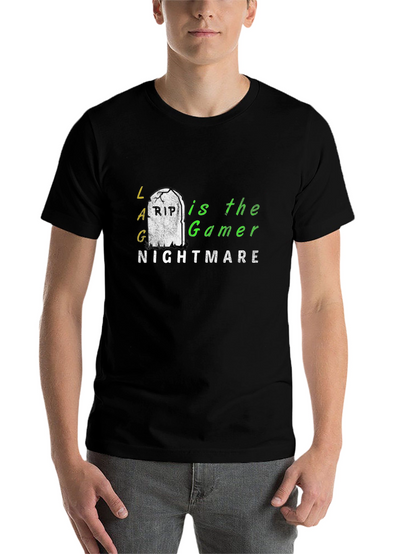 LAG is the Gamer Nightmare T-Shirt - Black