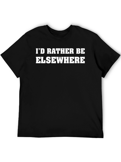 Id Rather Be Elsewhere T-Shirt - Black Crew Neck