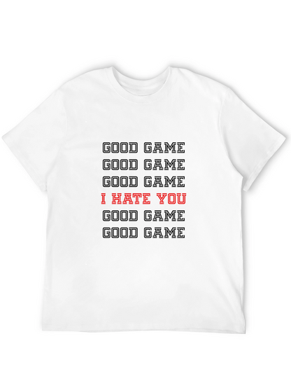 Good Game I Hate You Graphic T-Shirt