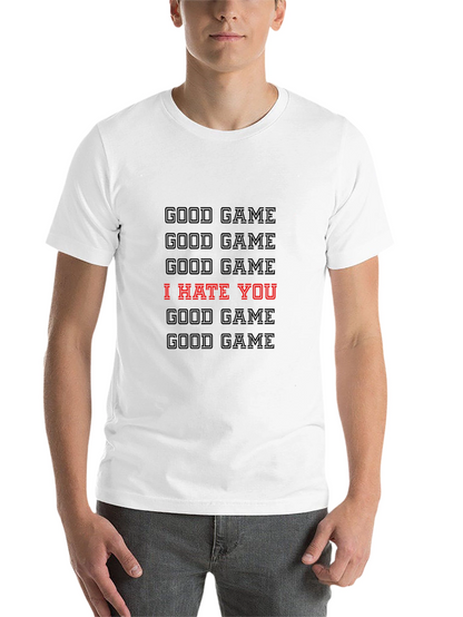 Good Game I Hate You Graphic T-Shirt