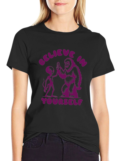 Believe In Yourself Alien Bigfoot T-Shirt