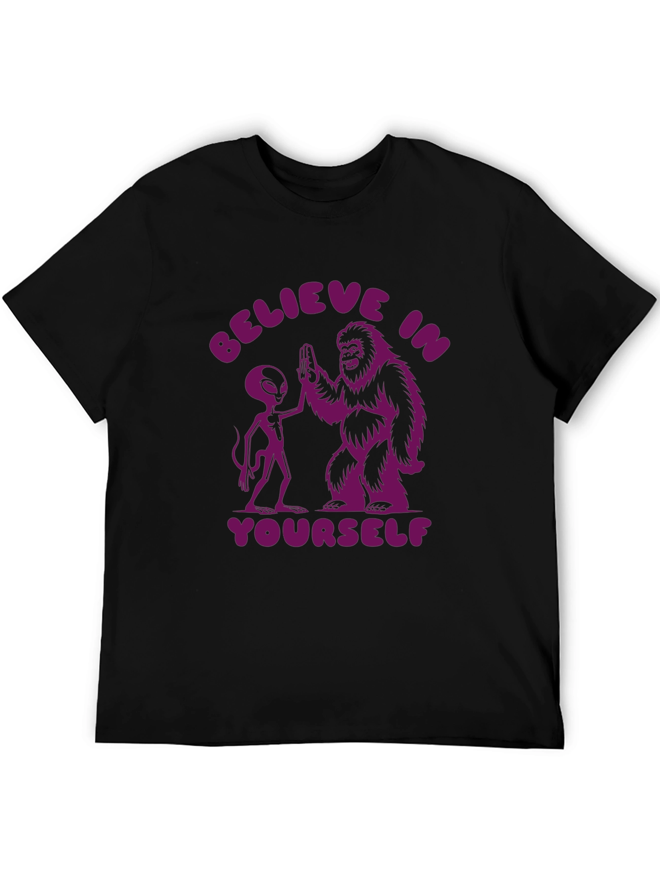 Believe In Yourself Alien Bigfoot T-Shirt