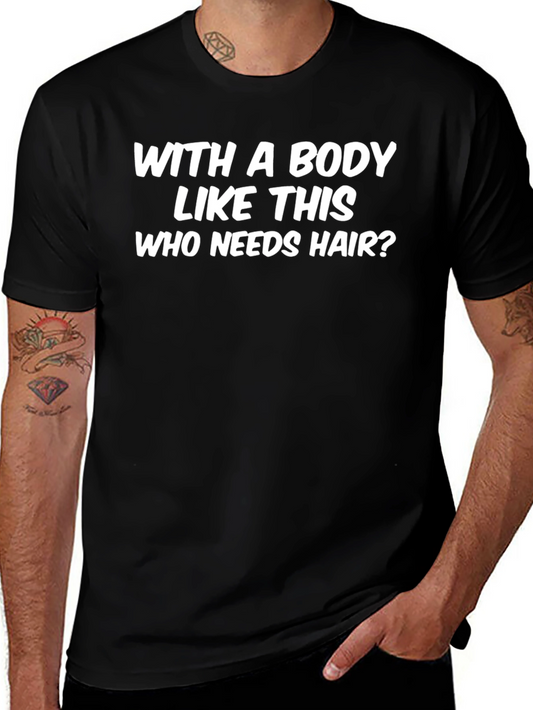 Funny Body Like This T-Shirt: Bald Pride Tee