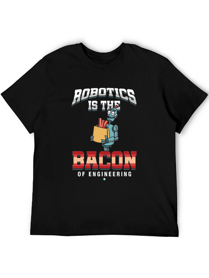 Robotics Bacon of Engineering T-Shirt