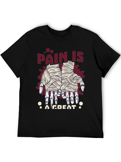 Pain is a Great T-Shirt