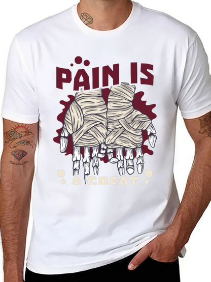 Pain is a Great T-Shirt