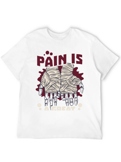 Pain is a Great T-Shirt