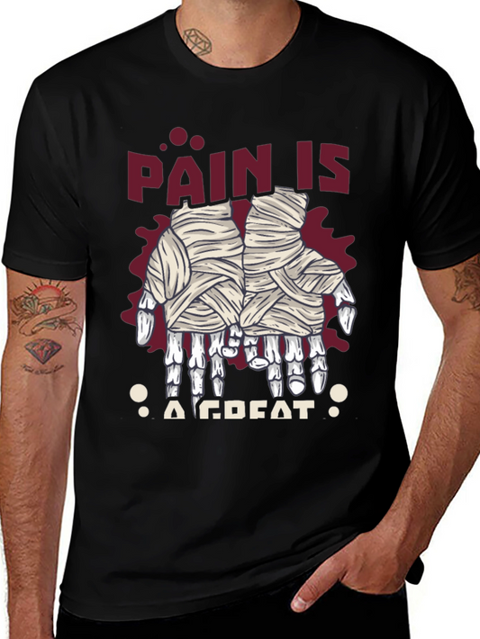 Pain is a Great T-Shirt