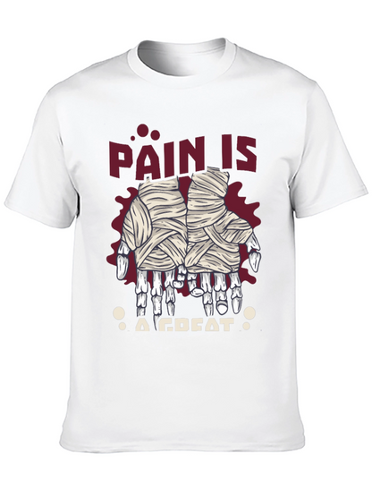 Pain is a Great T-Shirt