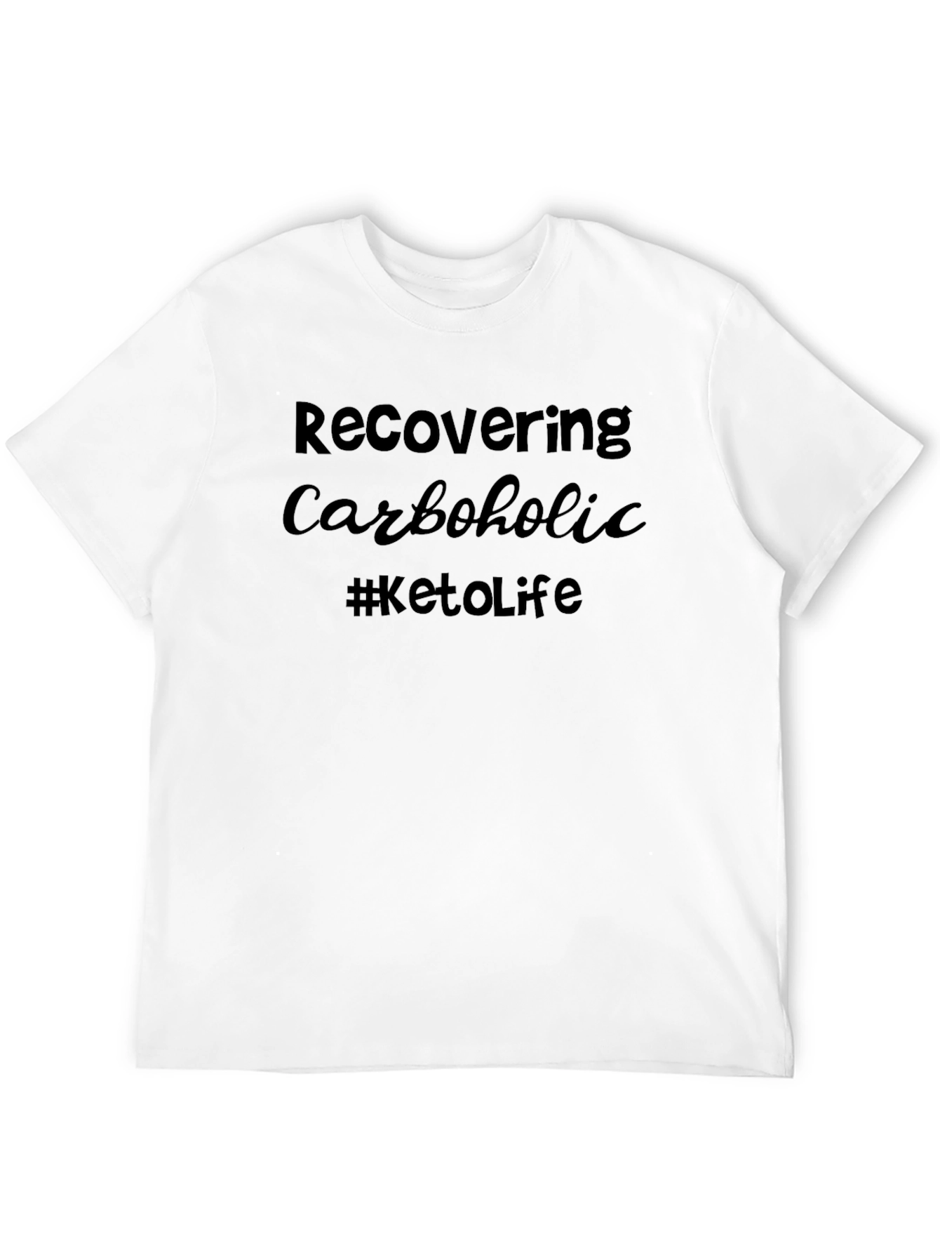 Recovering Carboholic Keto T-Shirt