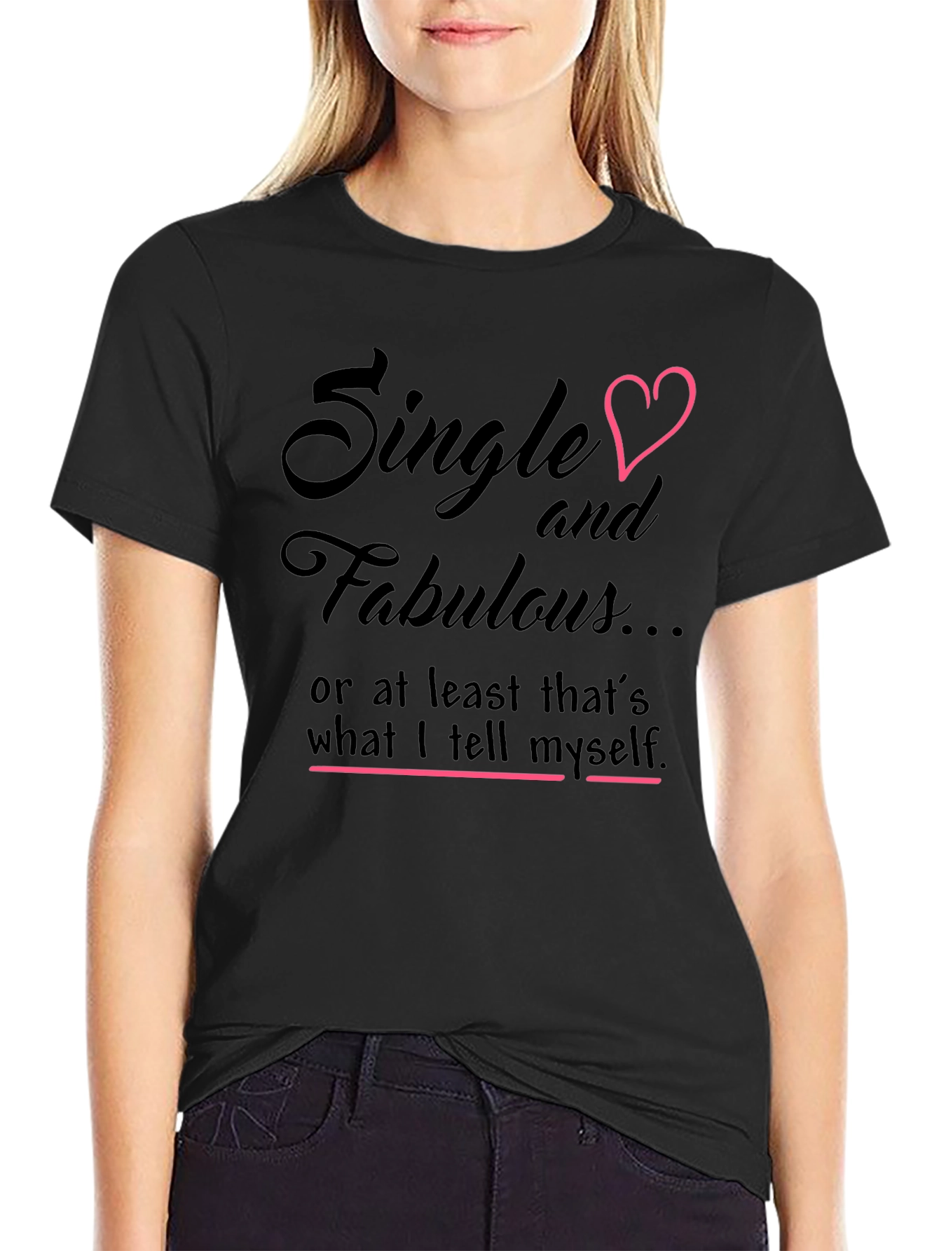 Single & Fabulous Graphic Tee - Black Cotton Shirt