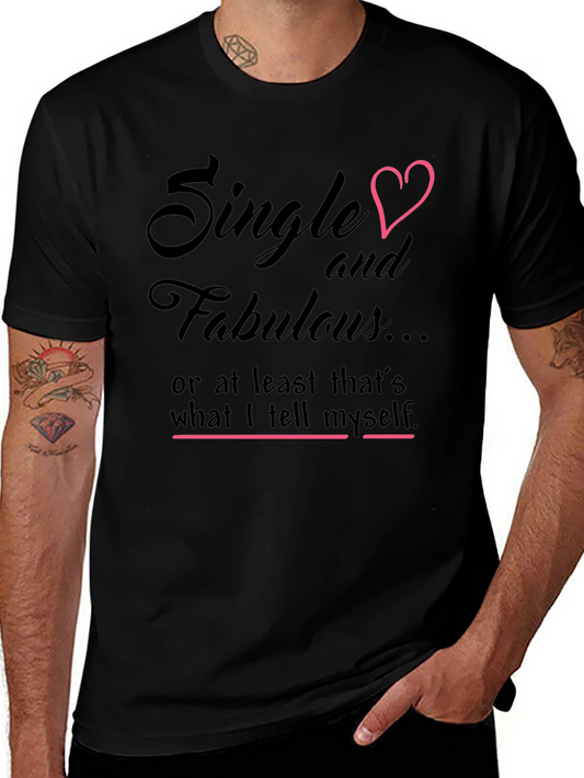Single & Fabulous Graphic Tee - Black Cotton Shirt