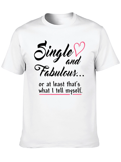 Single & Fabulous Graphic Tee - Black Cotton Shirt