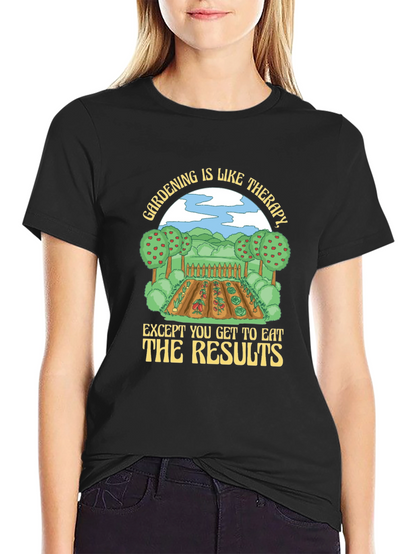 Gardening is Like Therapy T-Shirt