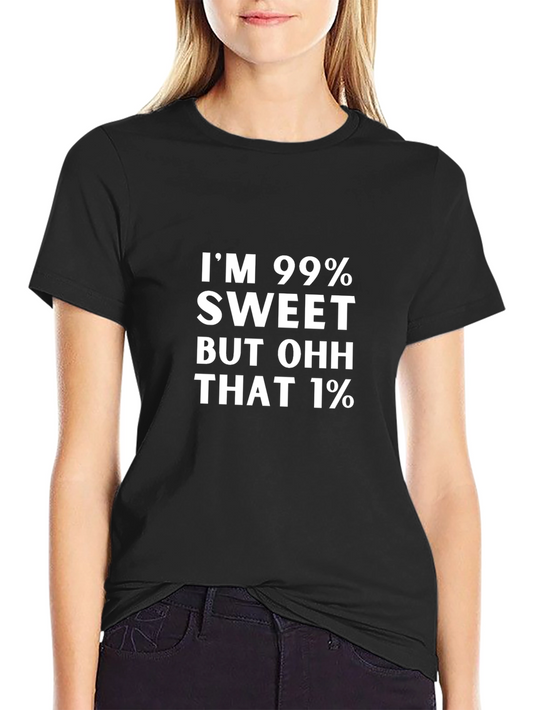 99% Sweet T-Shirt - Funny Graphic Tee for Men