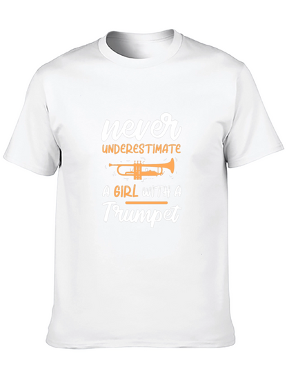 Never Underestimate a Girl with a Trumpet T-Shirt