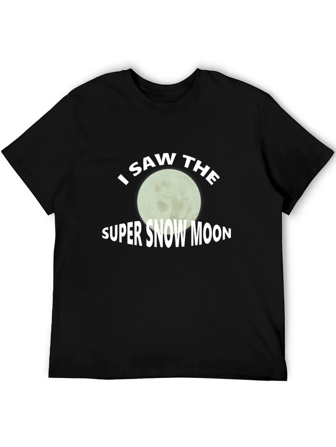 I Saw The Super Snow Moon Graphic Tee