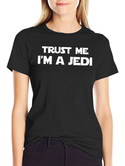 Trust Me Im A Jedi T-Shirt