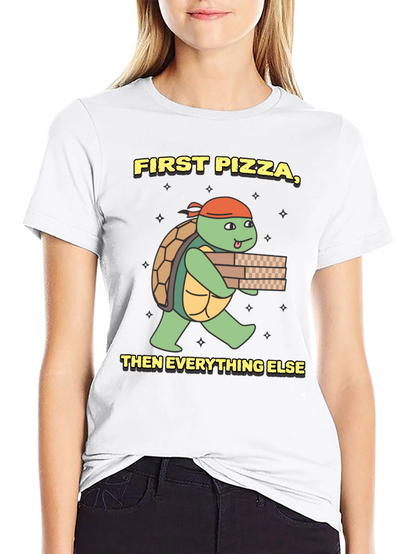 First Pizza Then Everything Else Turtle T-Shirt