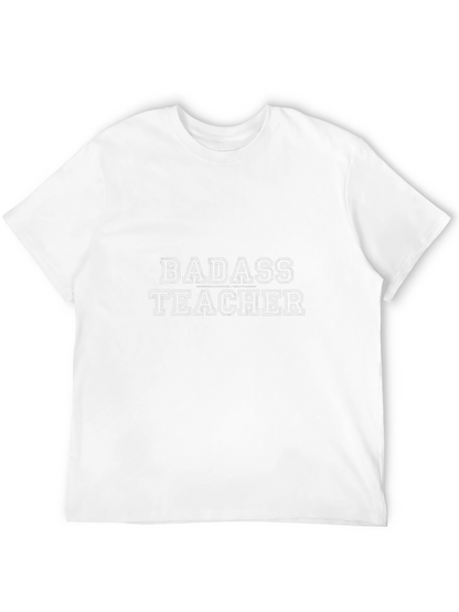 Badass Teacher T-Shirt - Black Graphic Tee