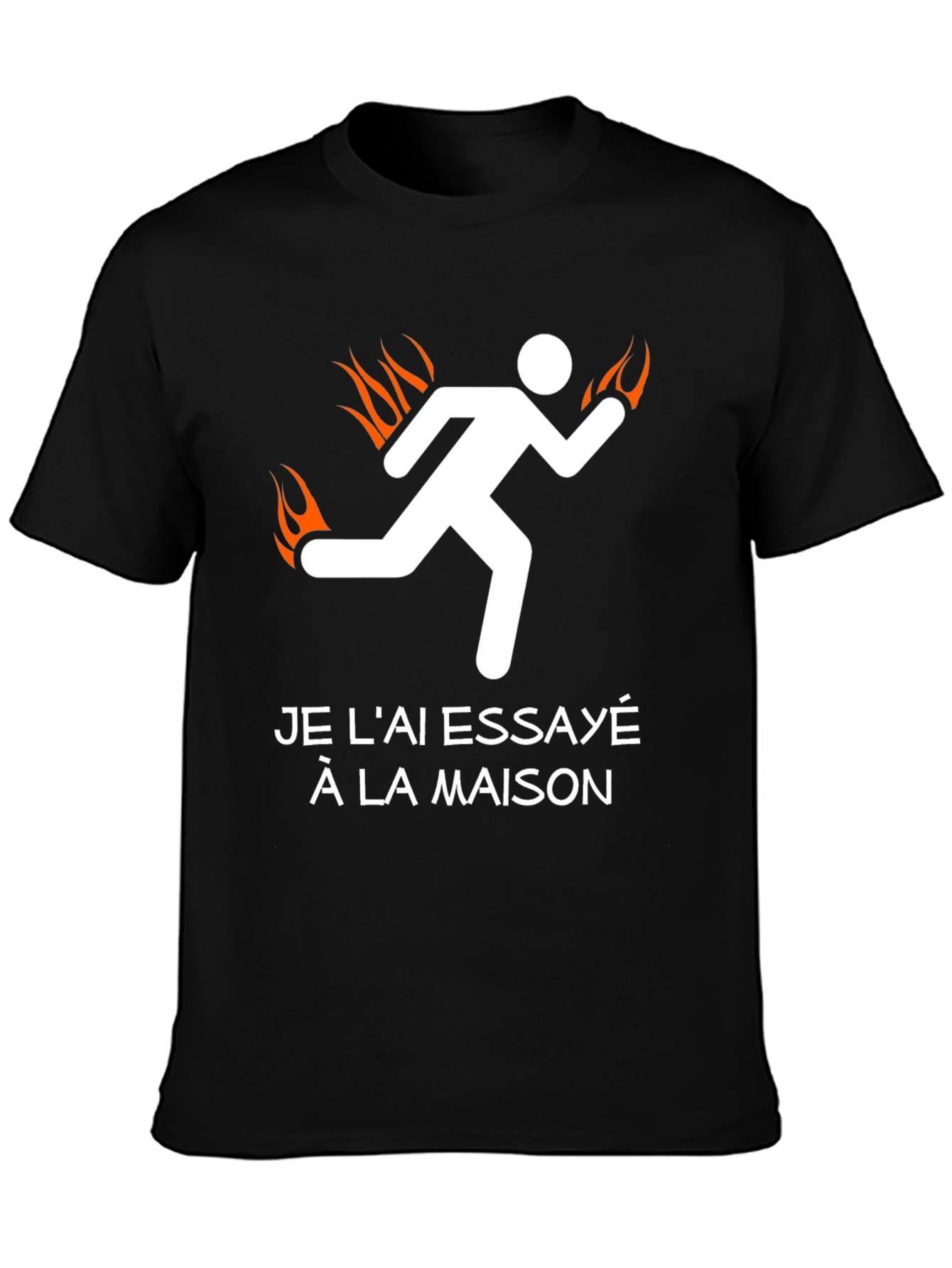 Tried It At Home Burning Man Funny T-Shirt