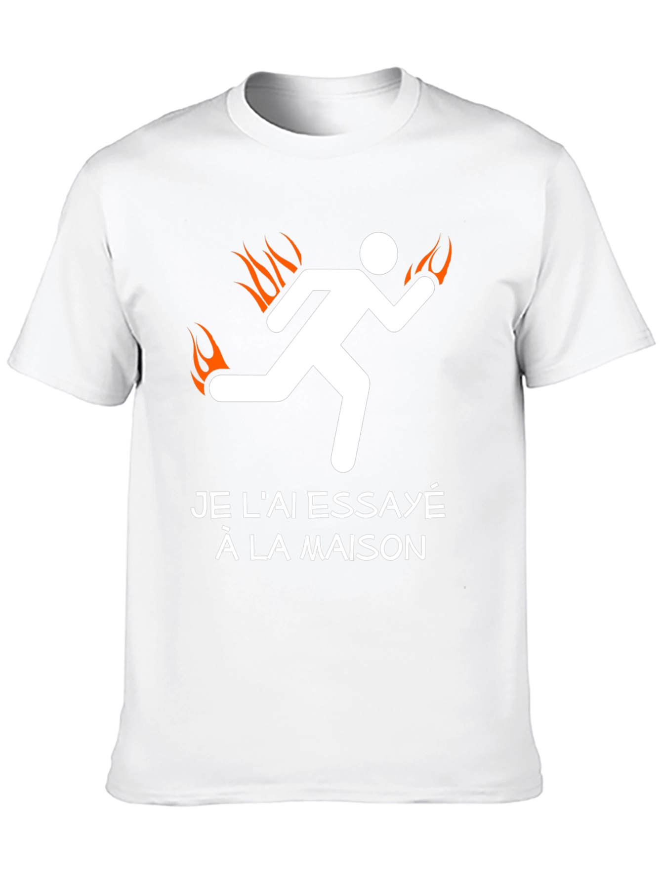Tried It At Home Burning Man Funny T-Shirt