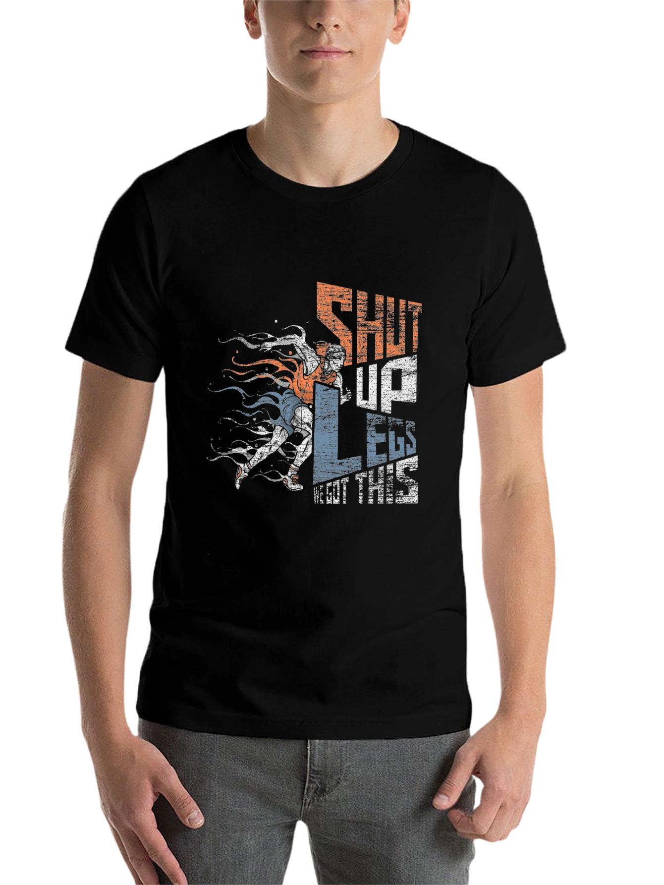 Shut Up Legs! Graphic Tee