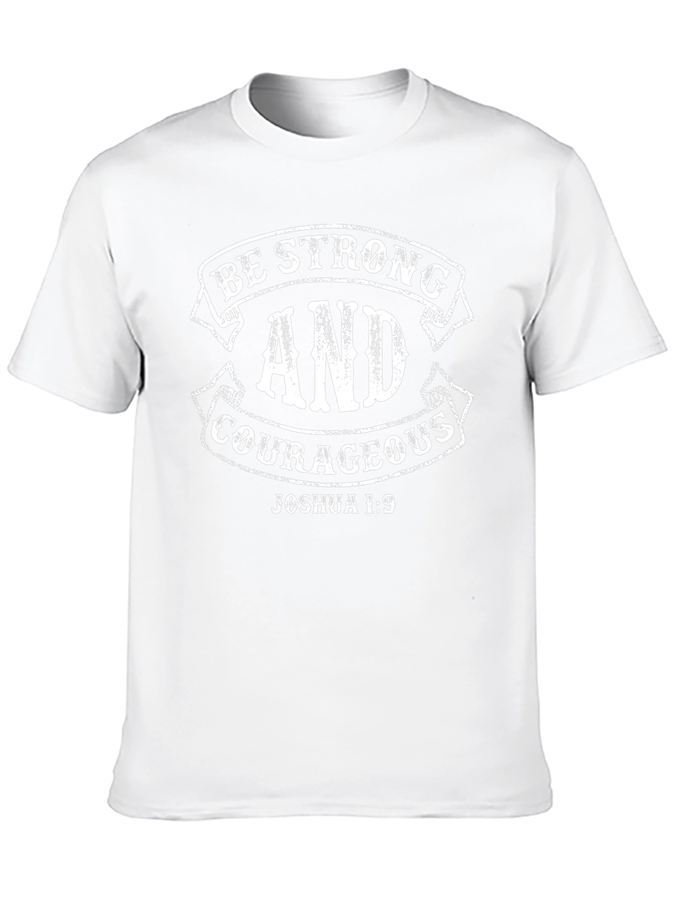 Be Strong & Courageous Joshua 1:9 Black T-Shirt