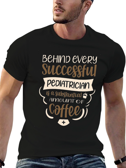 Successful Pediatrician Coffee T-Shirt