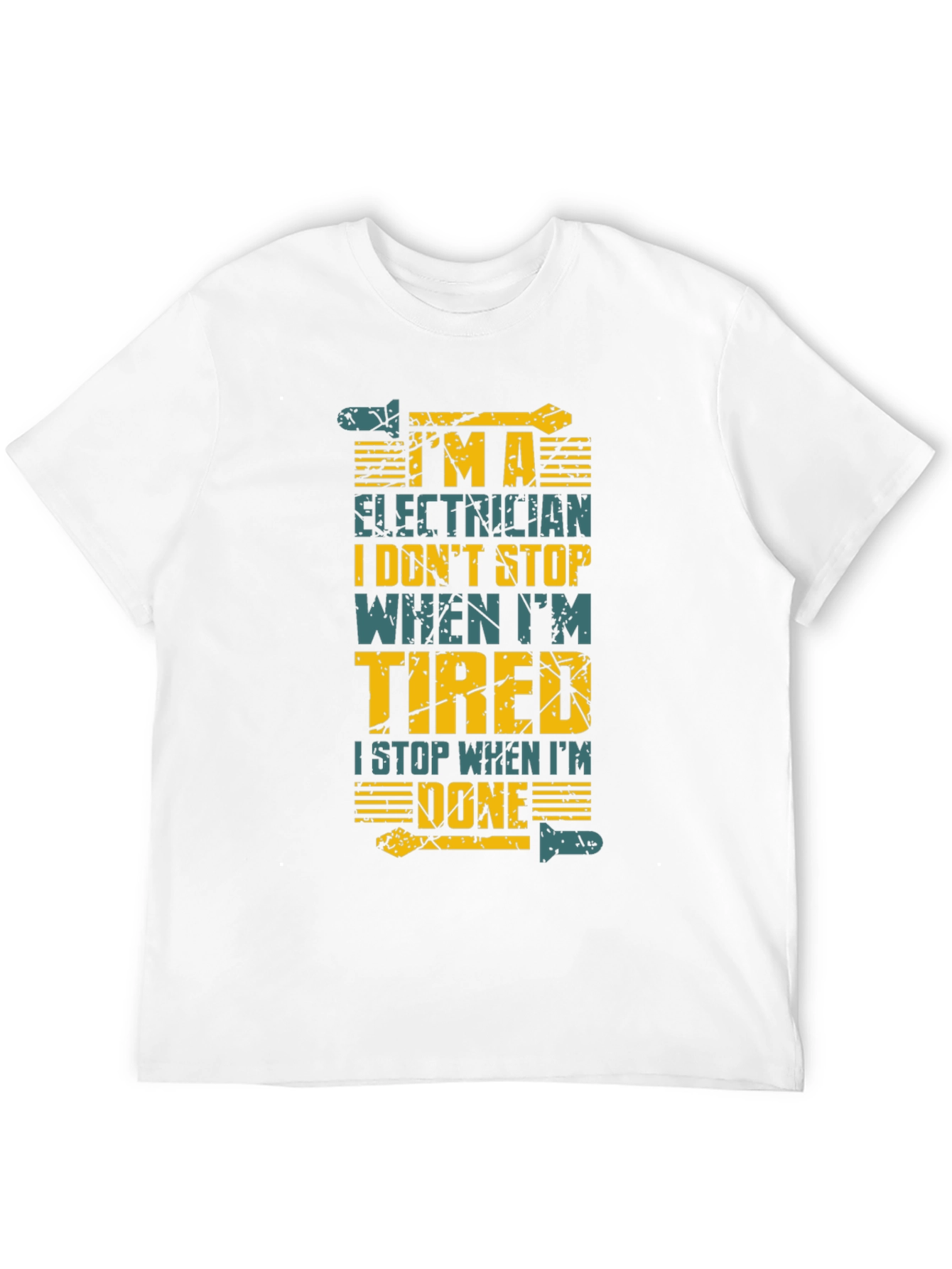 Electrician Humor T-Shirt: I Stop When Im Done