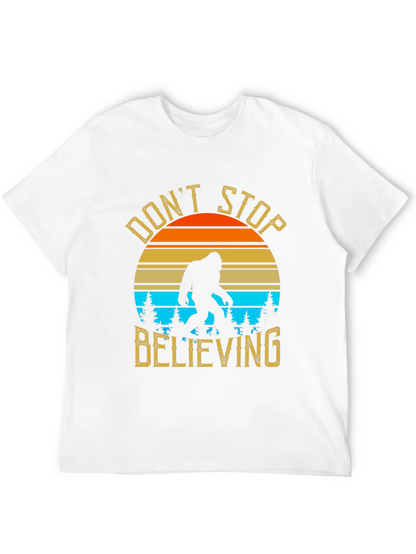 Dont Stop Believing Bigfoot T-Shirt