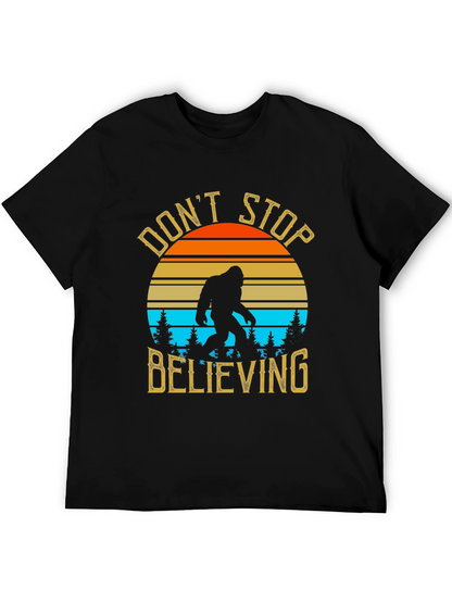Dont Stop Believing Bigfoot T-Shirt