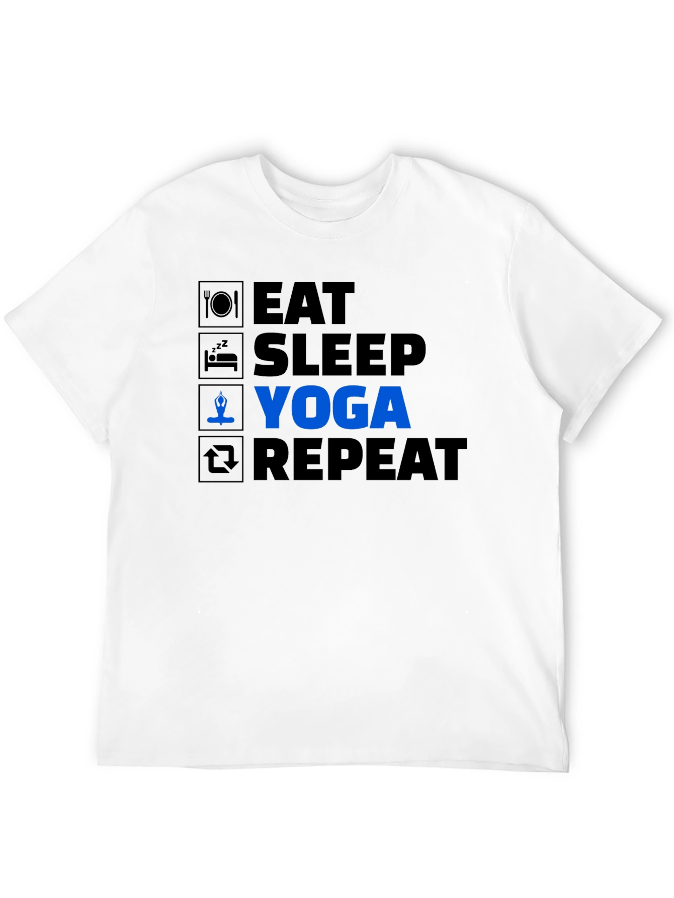 Eat Sleep Yoga Repeat T-Shirt